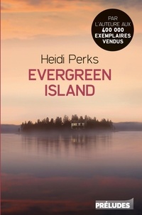 Heidi Perks - Evergreen Island.