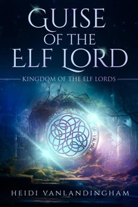Guise of the Elf Lord