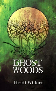 Ghost Woods (The Catalyst #3)