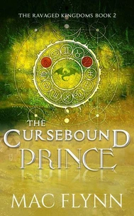 The Cursebound Prince: A Dragon Shifter Romance (The Ravaged Kingdoms Book 2)