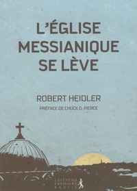 L'Eglise messianique se lève