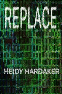  Heidy Hardaker - Replace - Erase, #3.