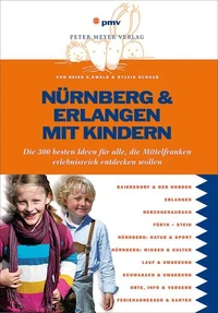 Nürnberg &amp; Erlangen mit Kindern