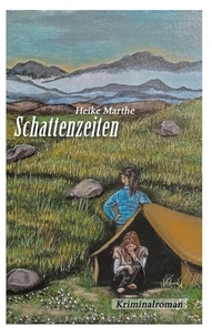 Heike Marthe - Schattenzeiten.