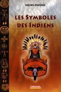 Heike Owusu - Les symboles des Indiens d'Amérique du Nord.