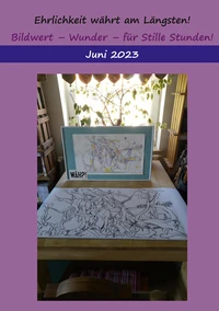 Ehrlichkeit wähnt am längsten!