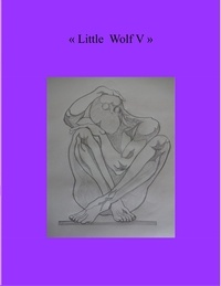 Heike Thieme - Little Wolf V - About My Love.