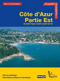 Côte d’Azur - Partie Est, de Saint-Tropez à Saint-Laurent du Var