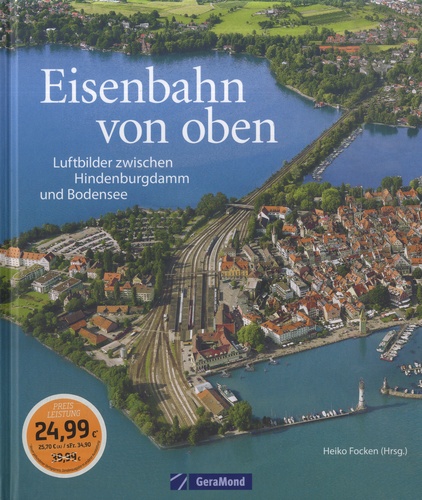 Eisenbahn von oben. Luftbilder zwischen Hindenburgdamm und Bodensee