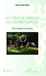 La longue marche du genre humain