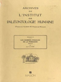 Les hommes fossiles de La Ferrassie (2) : Les squelettes adultes (squelette des membres)