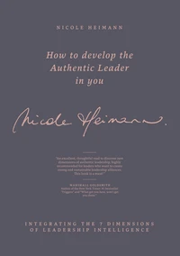 How to Develop the Authentic Leader in You