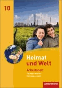 Heimat und Welt 10. Arbeitsheft. Sekundarschulen. Sachsen-Anhalt - Ausgabe 2010.