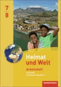 Heimat und Welt 7 / 8. Arbeitsheft. Nordrhein-Westfalen - Ausgabe 2012.