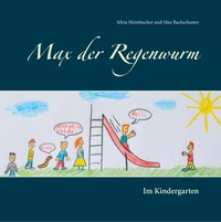 Max der Regenwurm