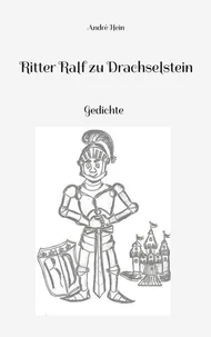Ritter Ralf zu Drachselstein