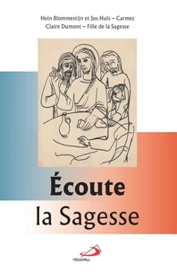 Ecoute la sagesse avec saint Louis-Marie Grignion de Montfort