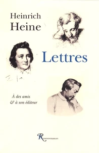 Lettres à des amis & à son éditeur