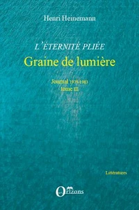 Graine de lumière - Journal 1979-1983