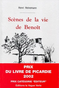 SCÈNES DE LA VIE DE BENOÎT