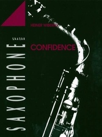 Heiner Wiberny - Confidence - Jazz-Rock-Fusion. 4 saxophones (SATBar/AATBar/SAABar/AAABar). Partition et parties..