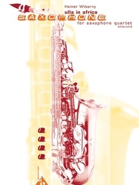 Heiner Wiberny - Ulla in Africa - Afro-Funk. 4 saxophones (SATBar/AATBar). Partition et parties..
