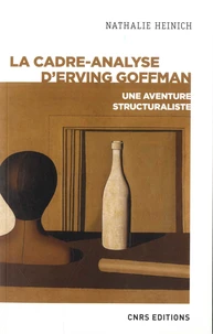 La cadre-analyse d'Erving Goffman