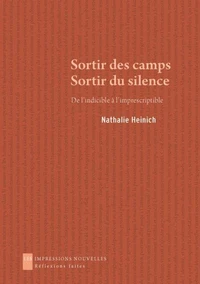 Sortir des camps, Sortir du silence