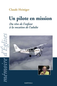 Un pilote en mission