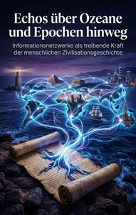 Echos über Ozeane und Epochen hinweg