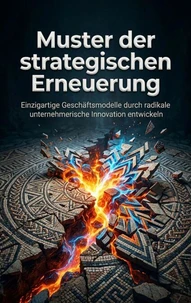 Muster der strategischen Erneuerung