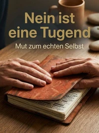 Nein ist eine Tugend