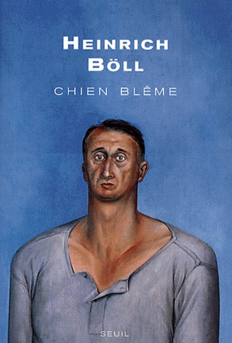 Heinrich Böll - Chien Bleme.