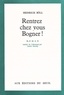 Heinrich Böll - Rentrez chez vous Bogner!.