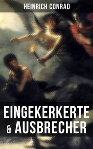 Eingekerkerte &amp; Ausbrecher