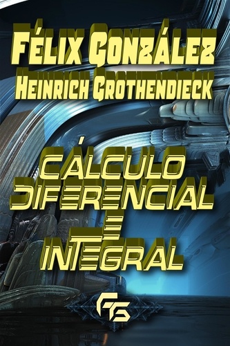  Heinrich Grothendieck - Cálculo Diferencial e Integral.