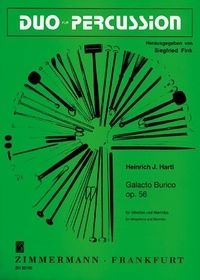 Heinrich Hartl - Duo für Percussion  : Galacto Burico - op. 56. vibraphone and marimba..