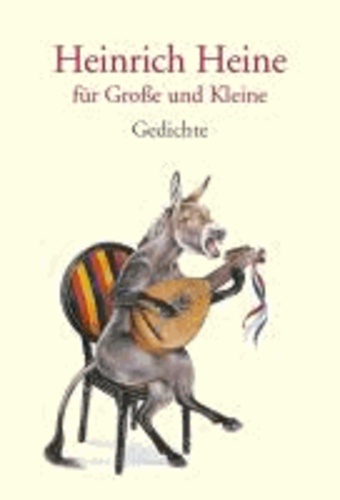 Heinrich Heine für Große und Kleine.