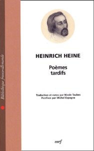 Heinrich Heine - Poèmes tardifs.