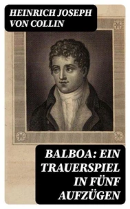 Balboa: Ein Trauerspiel in fünf Aufzügen