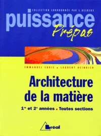Architecture De La Matiere. 1ere Et 2eme Annees Toutes Sections