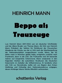 Heinrich Mann - Beppo als Trauzeuge.