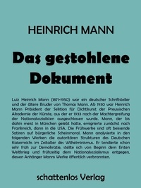 Heinrich Mann - Das gestohlene Dokument.