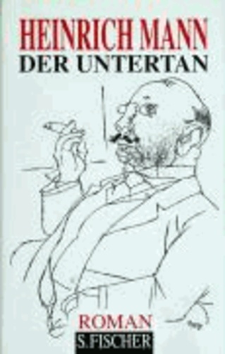Heinrich Mann - Der Untertan - Gesammelte Werke in Einzelbänden.