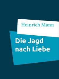 Die Jagd nach Liebe