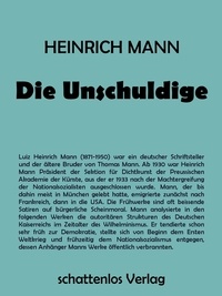 Heinrich Mann - Die Unschuldige.