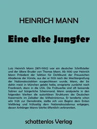 Eine alte Jungfer