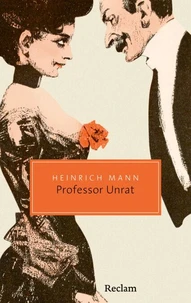 Professor Unrat oder Das Ende eines Tyrannen