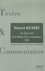 Heinrich Rickert - Les deux voies de la théorie de la connaissance - La conscience en général.