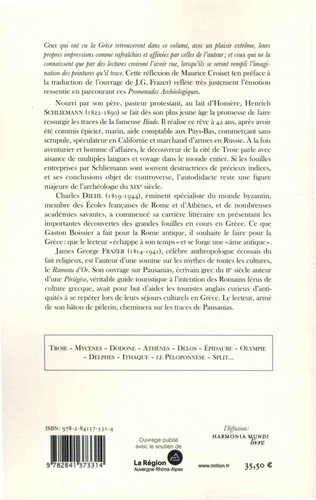 Promenades archéologiques. Volume 2, Ithaque, le Péloponnèse, Troie - Ma vie ; Excursions archéologiques en Grèce - En Méditerranée ; Sur les traces de Pausanias à travers la Grèce ancienne